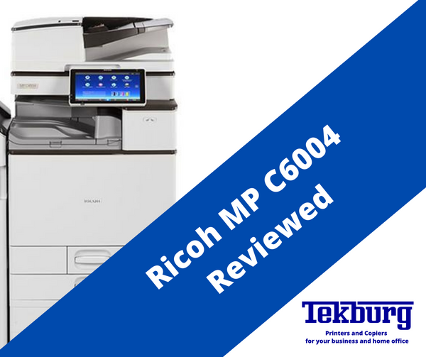 Ricoh MP C6004 Copier Reviewed